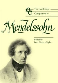 bokomslag The Cambridge Companion to Mendelssohn