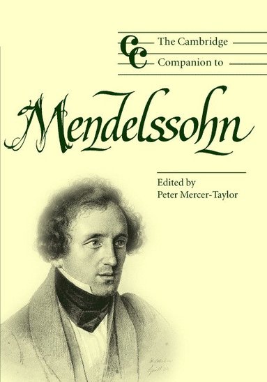 bokomslag The Cambridge Companion to Mendelssohn