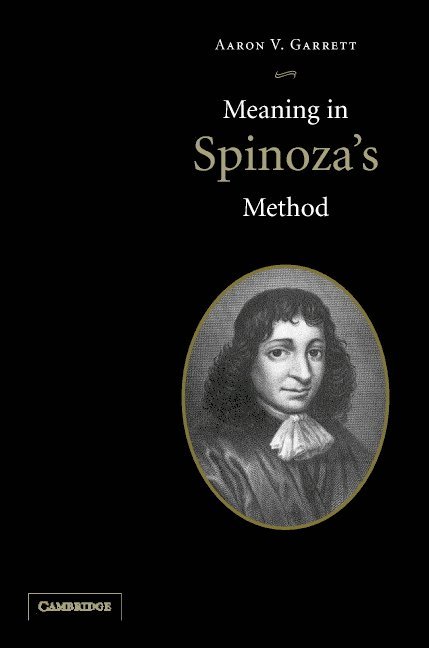 Meaning in Spinoza's Method 1