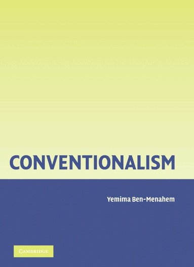 Yemima Ben-Menahem - Conventionalism, Inbunden