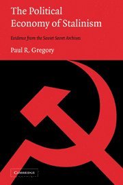 The Political Economy of Stalinism 1