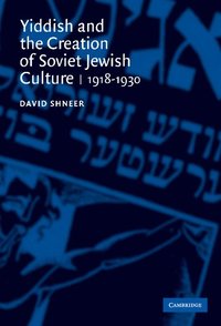 bokomslag Yiddish and the Creation of Soviet Jewish             Culture
