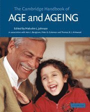 Malcolm Johnson - The Cambridge Handbook of Age and Ageing, Inbunden