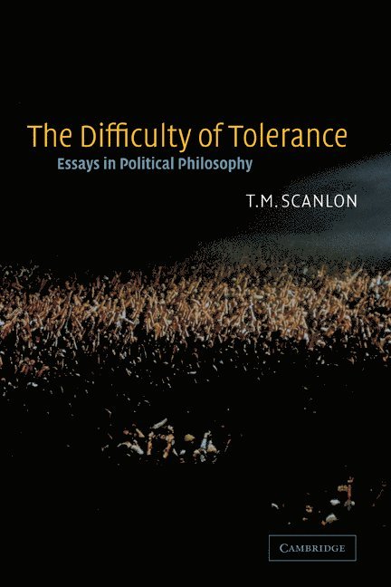 The Difficulty of Tolerance 1