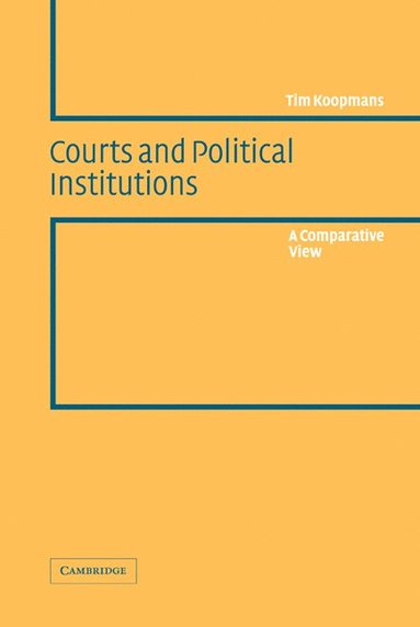 bokomslag Courts and Political Institutions