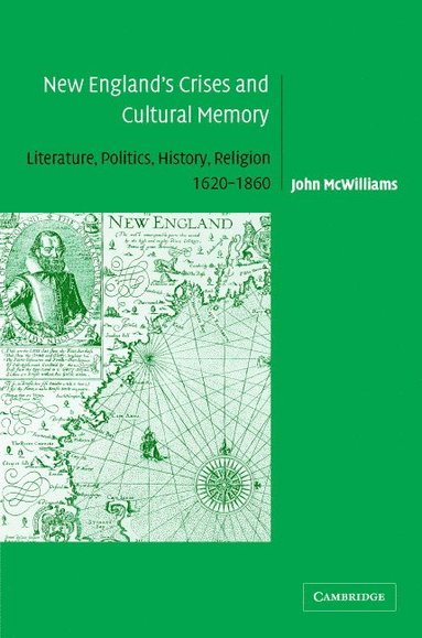 bokomslag New England's Crises and Cultural Memory