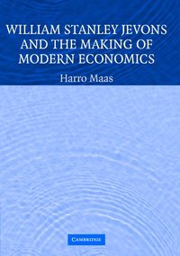 bokomslag William Stanley Jevons and the Making of Modern Economics