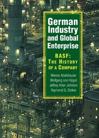 bokomslag German Industry and Global Enterprise: Basf: The History of a Company