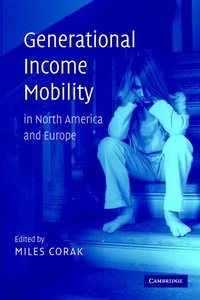 bokomslag Generational Income Mobility in North America and Europe