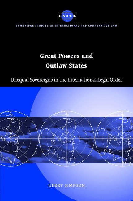 Great Powers and Outlaw States 1