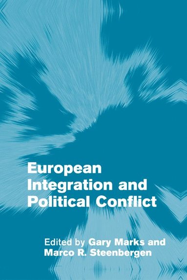 bokomslag European Integration and Political Conflict