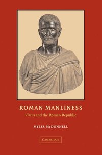 bokomslag Roman Manliness
