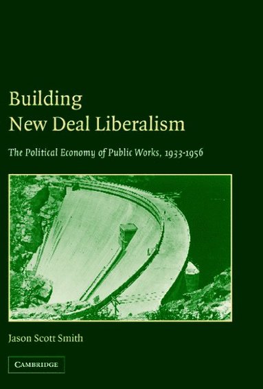 bokomslag Building New Deal Liberalism