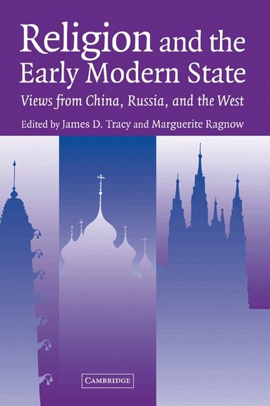 James D. Tracy, Marguerite Ragnow - Religion and the Early Modern State, Inbunden