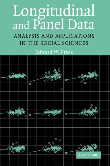 Edward W. Frees - Longitudinal and Panel Data, Inbunden