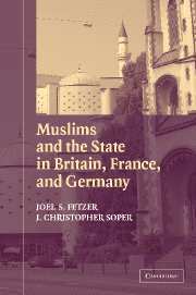 Muslims and the State in Britain, France, and Germany