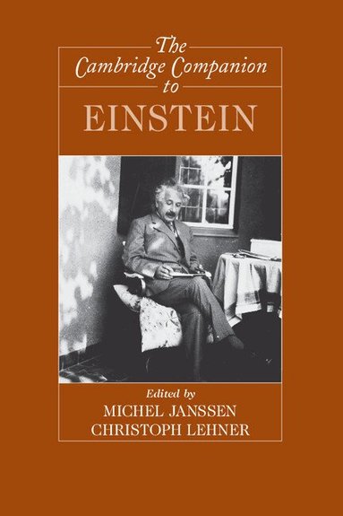 Michel Janssen, Christoph Lehner - The Cambridge Companion to Einstein, Inbunden
