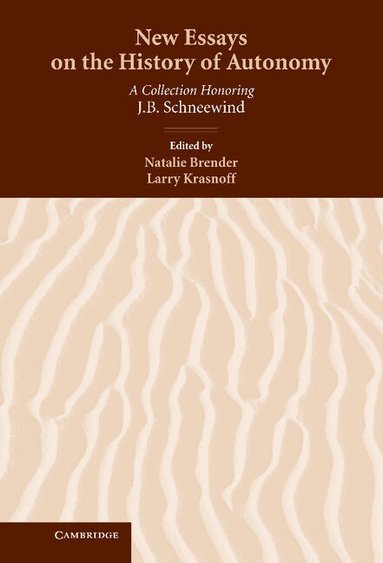 Natalie Brender, Larry Krasnoff, Natalie Brender, Larry Krasnoff - New Essays on the History of Autonomy, Inbunden