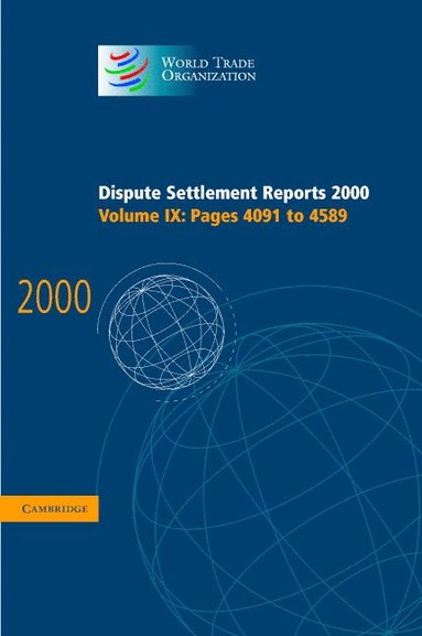 bokomslag Dispute Settlement Reports 2000: Volume 9, Pages 4091-4589