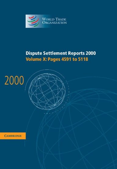 World Trade Organization - Dispute Settlement Reports 2000, Inbunden