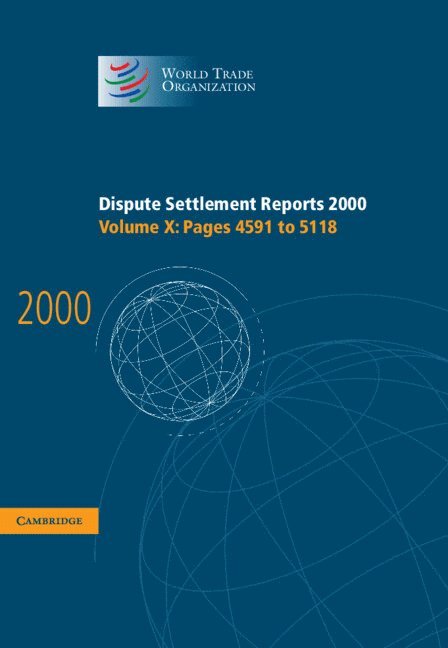 World Trade Organization - Dispute Settlement Reports 2000, Inbunden