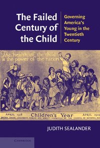 bokomslag The Failed Century of the Child