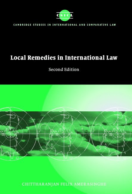 Local Remedies in International Law 1