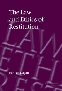 bokomslag The Law and Ethics of Restitution