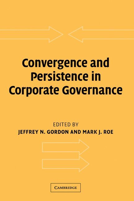 Convergence and Persistence in Corporate Governance 1