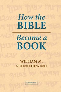 bokomslag How the Bible Became a Book