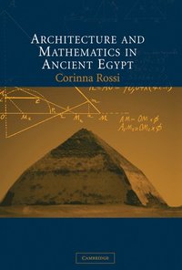 bokomslag Architecture and Mathematics in Ancient Egypt