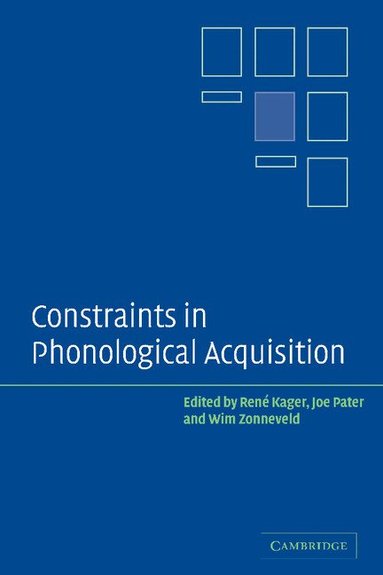 Rene Kager, René Kager, Joe Pater, Wim Zonneveld - Constraints in Phonological Acquisition, Inbunden