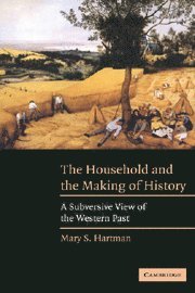 bokomslag The Household and the Making of History