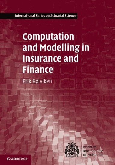 bokomslag Computation and Modelling in Insurance and Finance