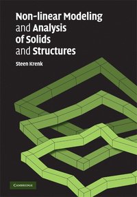 bokomslag Non-linear Modeling and Analysis of Solids and Structures