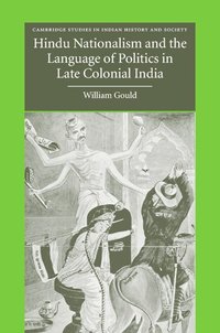 bokomslag Hindu Nationalism and the Language of Politics in Late Colonial India