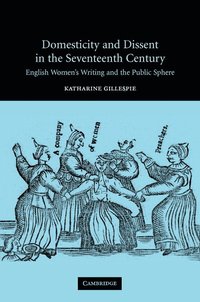 bokomslag Domesticity and Dissent in the Seventeenth Century