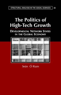 bokomslag The Politics of High Tech Growth