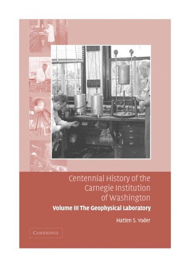 bokomslag Centennial History of the Carnegie Institution of Washington