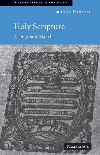 John Webster - Holy Scripture, Inbunden