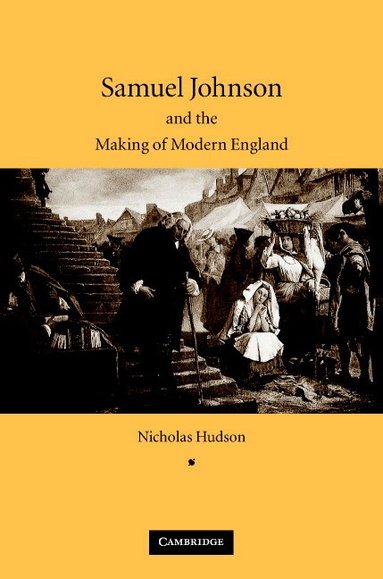 Nicholas Hudson - Samuel Johnson and the Making of Modern England, Inbunden