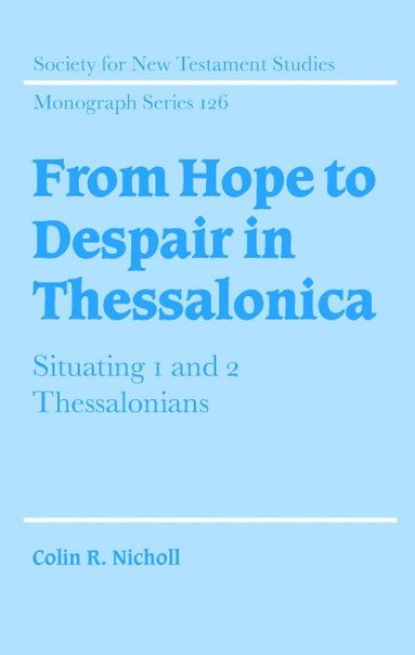 bokomslag From Hope to Despair in Thessalonica