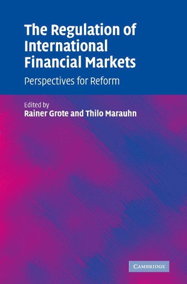 bokomslag The Regulation of International Financial Markets