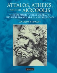 bokomslag Attalos, Athens, and the Akropolis