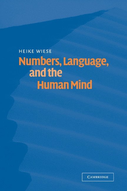 Numbers, Language, and the Human Mind 1