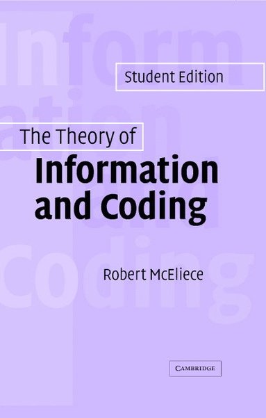 bokomslag The Theory of Information and Coding