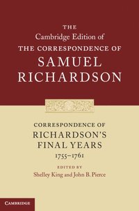 bokomslag Correspondence of Richardson's Final Years (1755-1761)