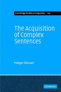 bokomslag The Acquisition of Complex Sentences