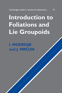 bokomslag Introduction to Foliations and Lie Groupoids