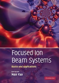 bokomslag Focused Ion Beam Systems